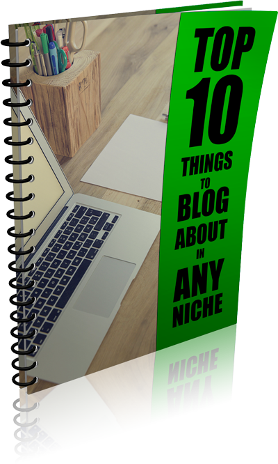 Download: Top Ten Things to Blog About Worksheet (for Any Niche)